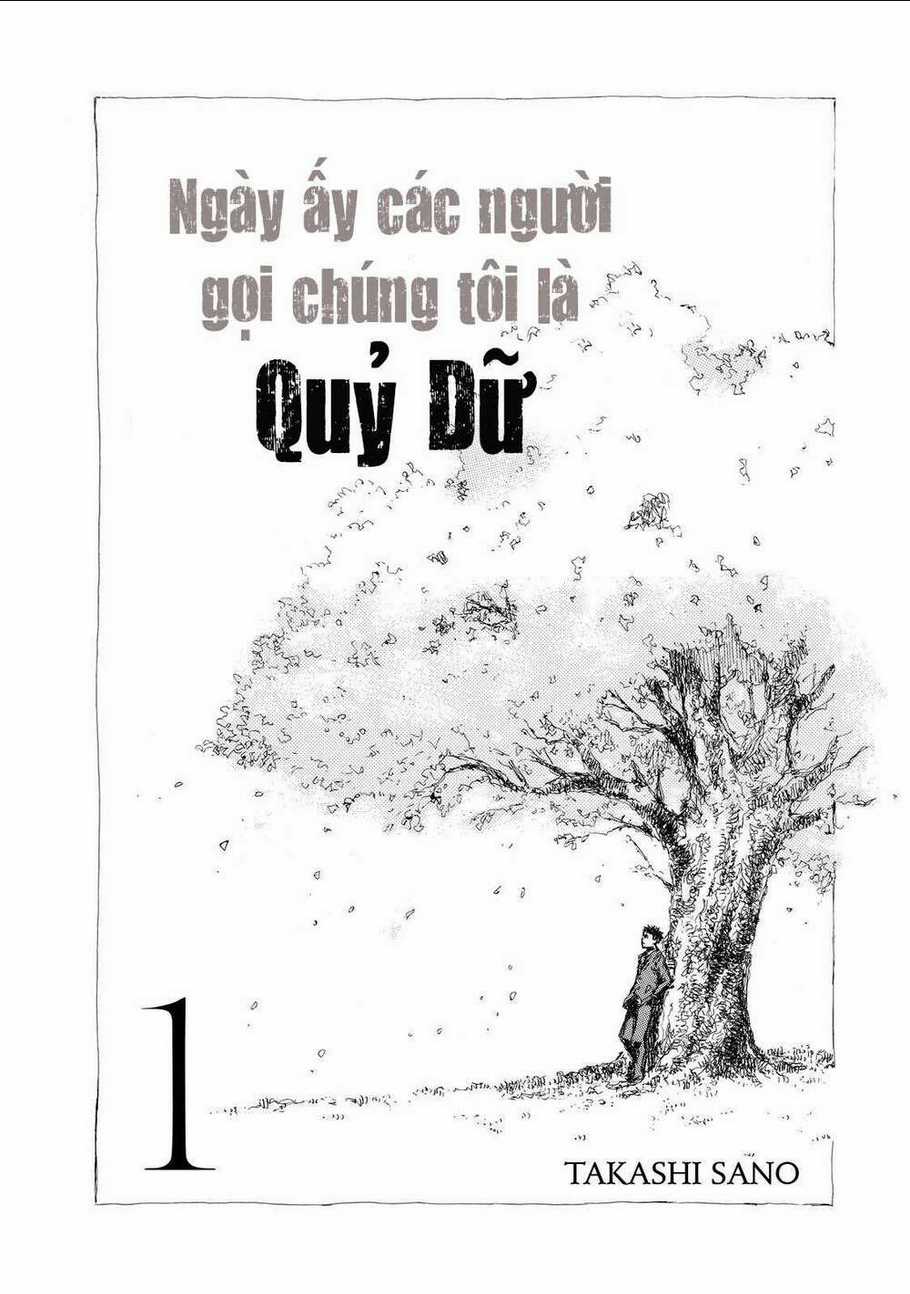 Ngày Ấy Các Người Gọi Chúng Tôi Là Quỷ Dữ Chapter 1 trang 2