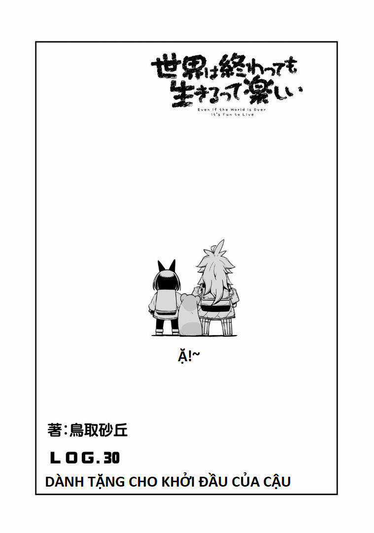 Ngay Cả Khi Hậu Tận Thế, Thật Hạnh Phúc Vẫn Còn Được Sống... Chapter 30.1 trang 4