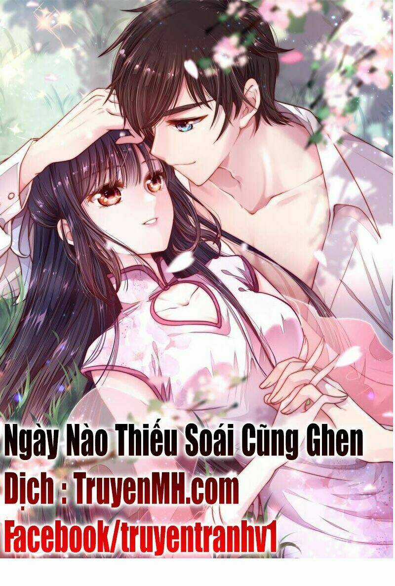 Ngày Nào Thiếu Soái Cũng Ghen Chapter 54 trang 1