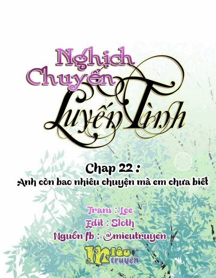 Nghịch Chuyển Luyến Tình Chapter 22 trang 0