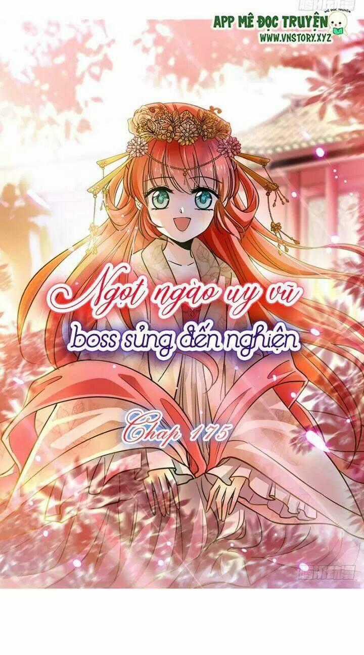 Ngọt Ngào Uy Vũ: Boss Sủng Đến Nghiện Chapter 175 trang 0