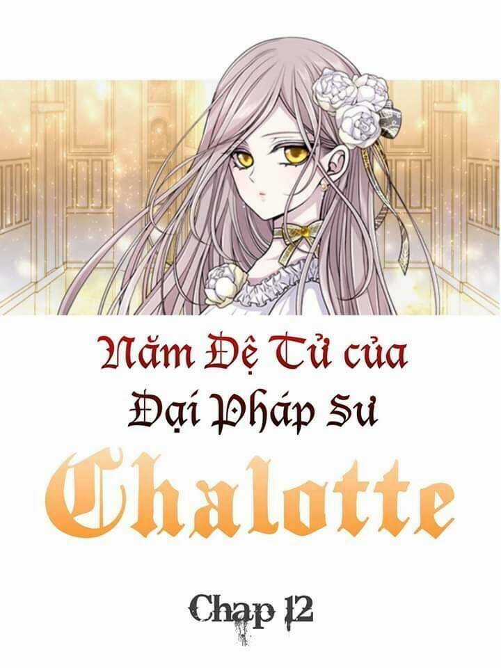 Ngũ Đại Đồ Đệ Của Charlotte Chapter 12 trang 17