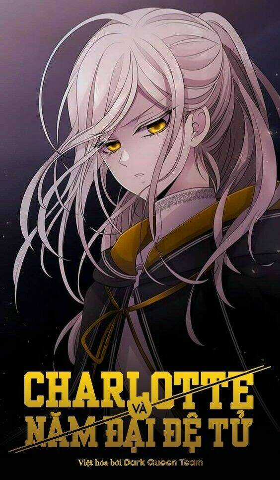 Ngũ Đại Đồ Đệ Của Charlotte Chapter 29 trang 0