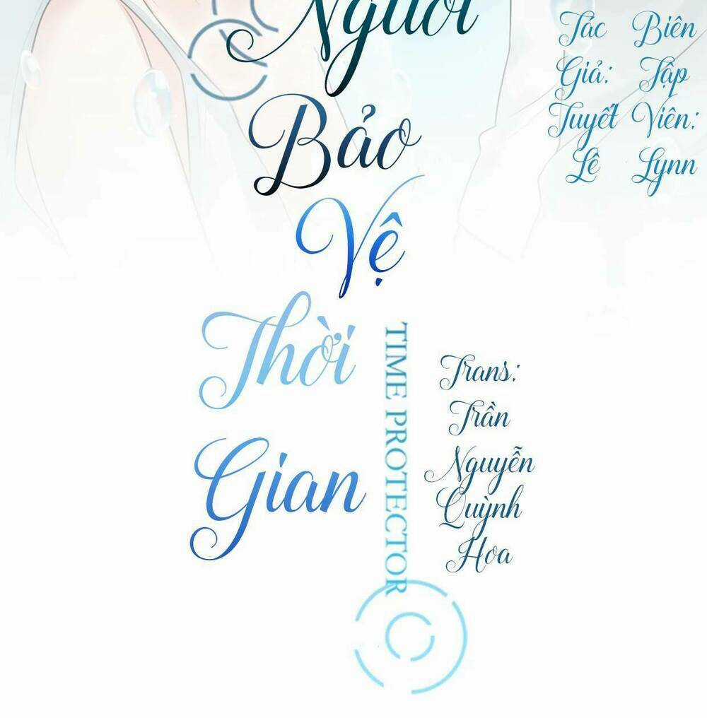 Người Bảo Vệ Thời Gian Chapter 0 trang 2