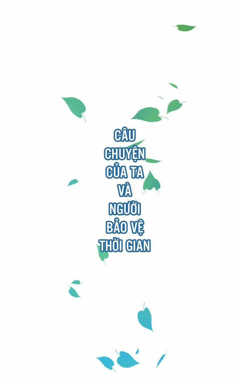 Người Bảo Vệ Thời Gian Chapter 1 trang 21