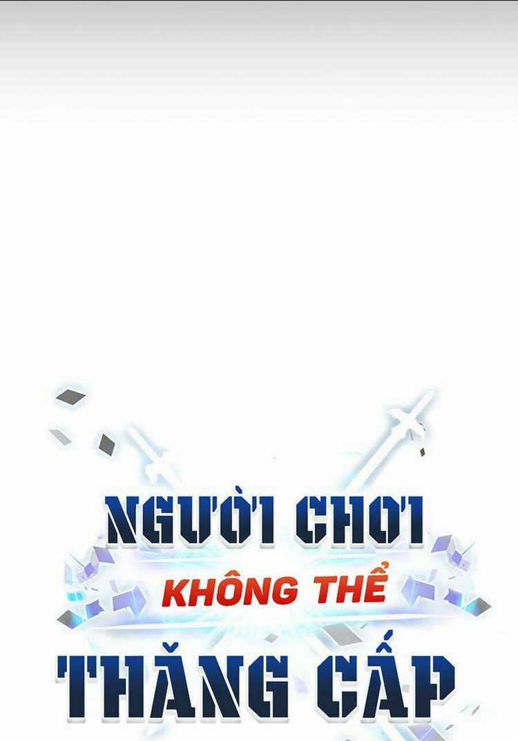 Người Chơi Không Thể Thăng Cấp Chapter 10 trang 23