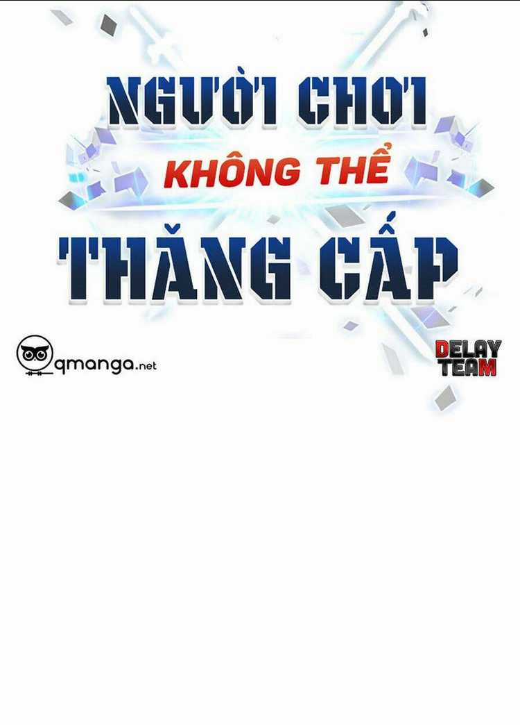 Người Chơi Không Thể Thăng Cấp Chapter 11 trang 11