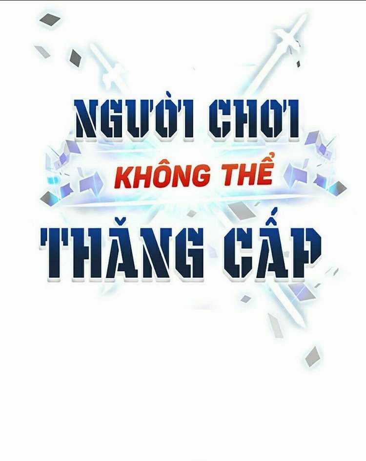 Người Chơi Không Thể Thăng Cấp Chapter 21 trang 18