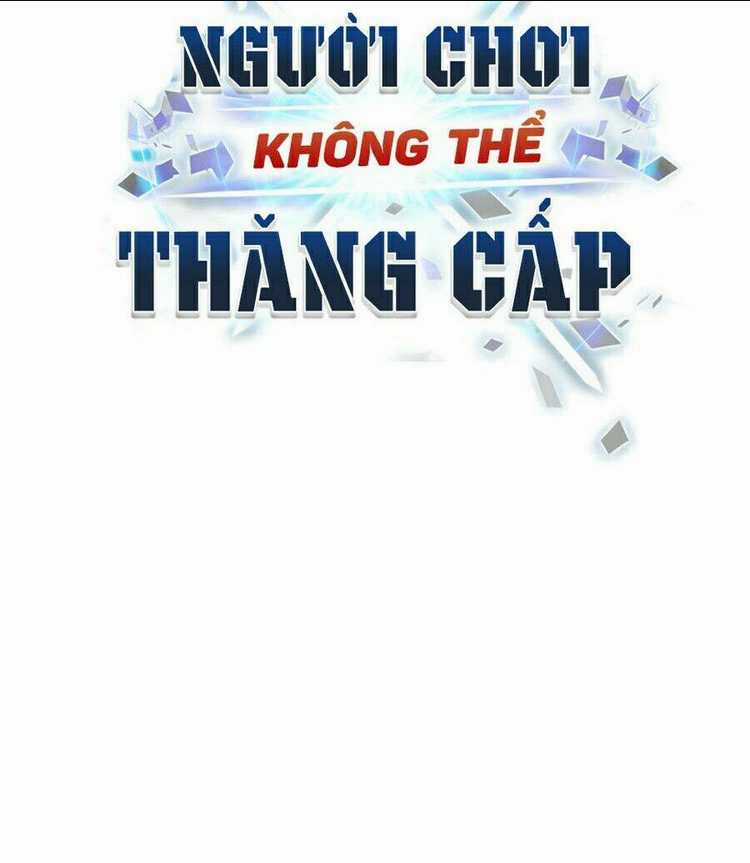 Người Chơi Không Thể Thăng Cấp Chapter 23 trang 89