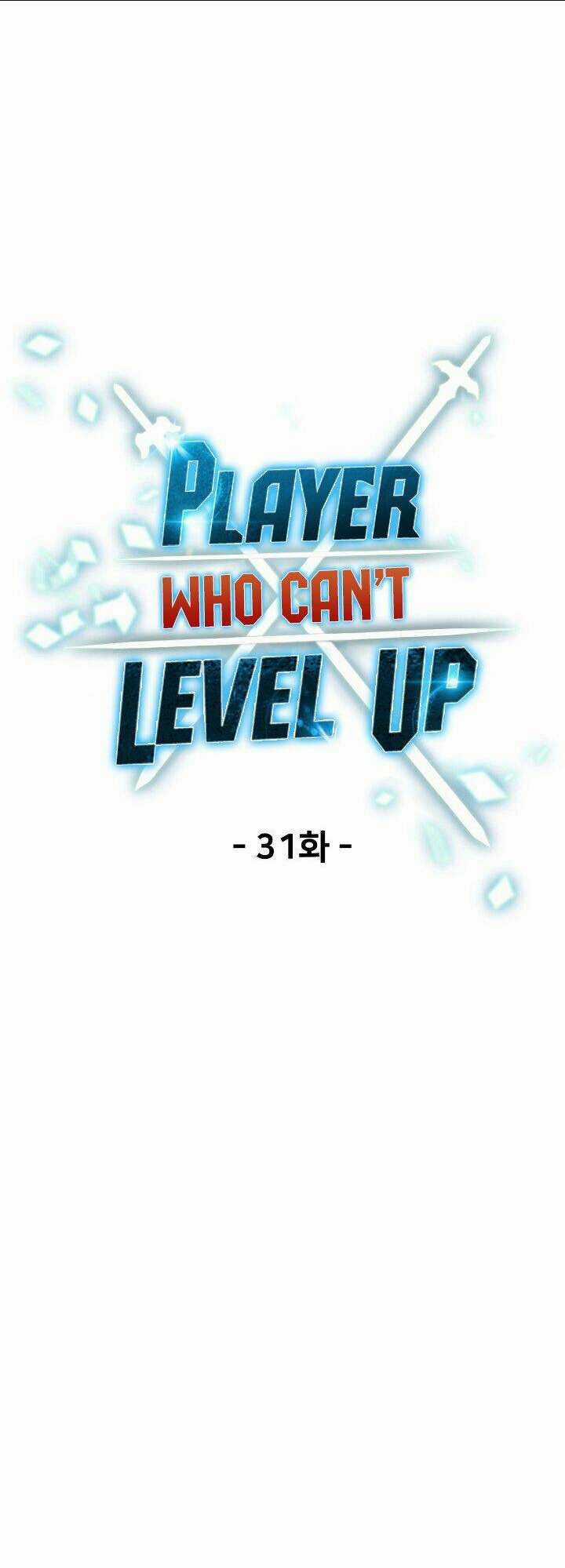 Người Chơi Không Thể Thăng Cấp Chapter 31 trang 6