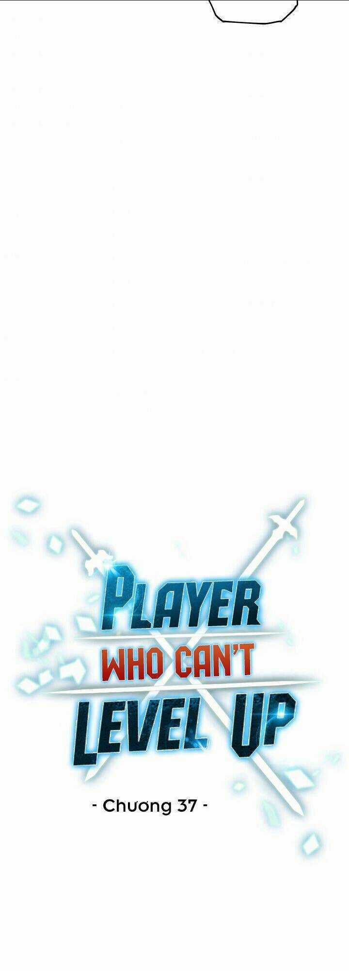 Người Chơi Không Thể Thăng Cấp Chapter 37 trang 17