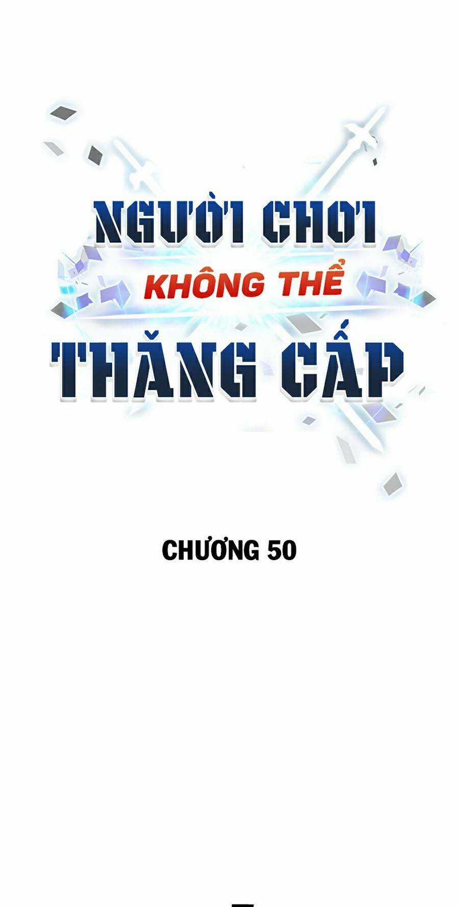 Người Chơi Không Thể Thăng Cấp Chapter 50 trang 45