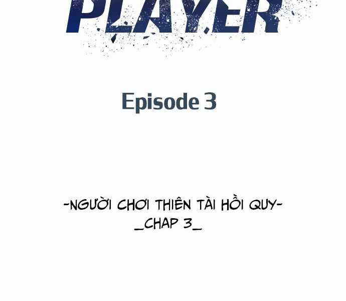 Người Chơi Thiên Tài Hồi Quy Chapter 3 trang 49