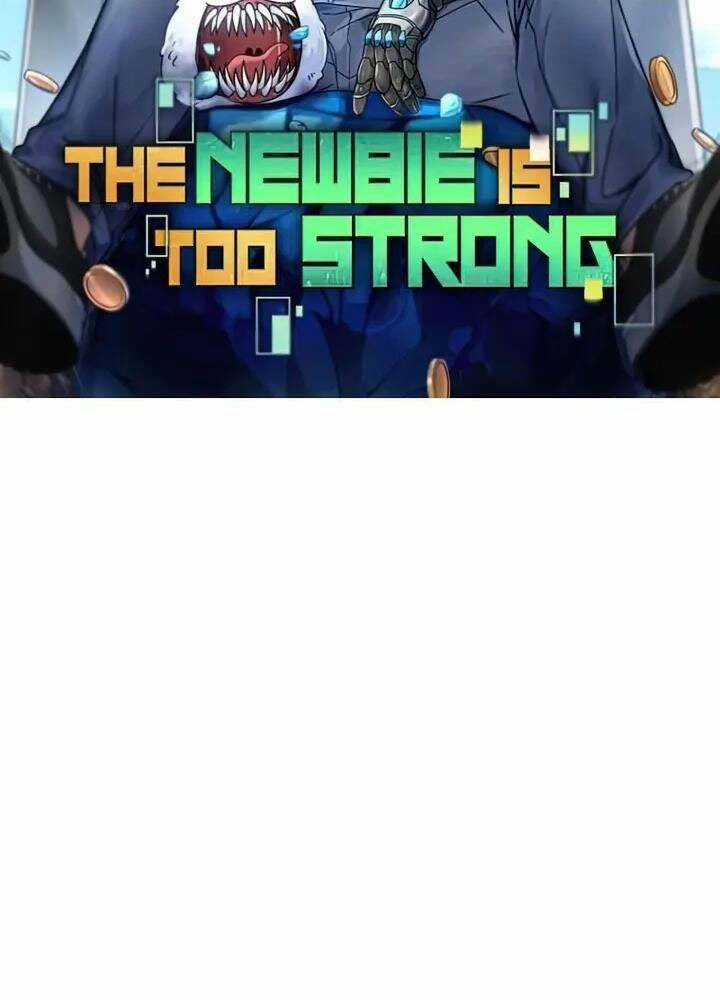 Người Mới Này Quá Mạnh Chapter 33 trang 41