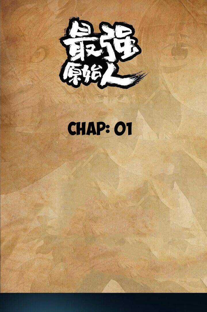 Người Nguyên Thủy Mạnh Nhất Chapter 1 trang 2