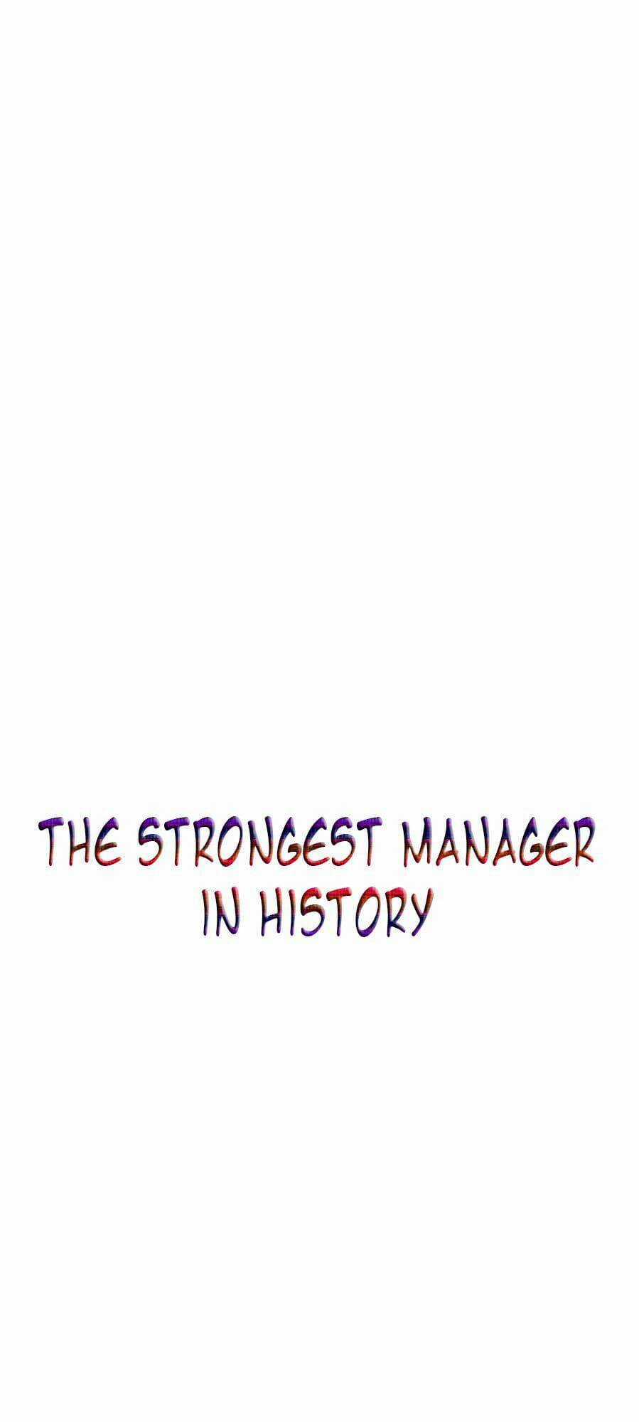 Người Quản Lý Mạnh Nhất Trong Lịch Sử Chapter 20 trang 12