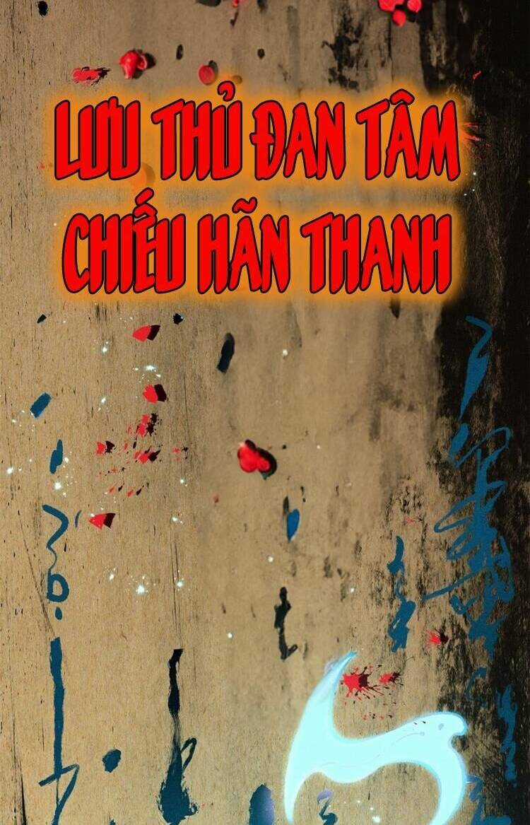 Ngụy Quân Tử Không Sợ Chết Chapter 32 trang 1