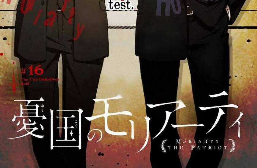 Nhà Ái Quốc Moriarty Chapter 16 trang 0