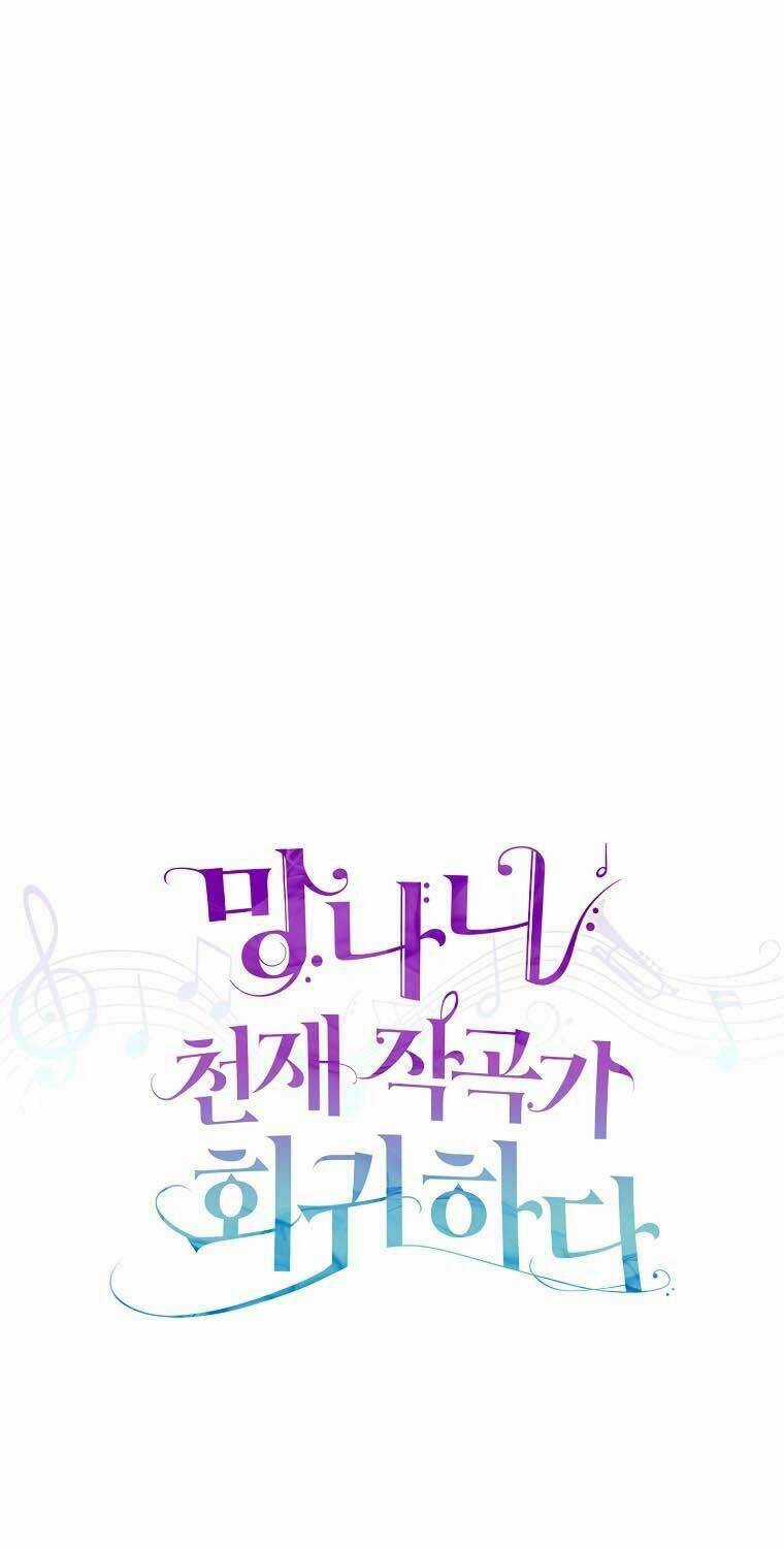 Nhà Soạn Nhạc Thiên Tài Đã Trở Lại Chương 40 trang 11