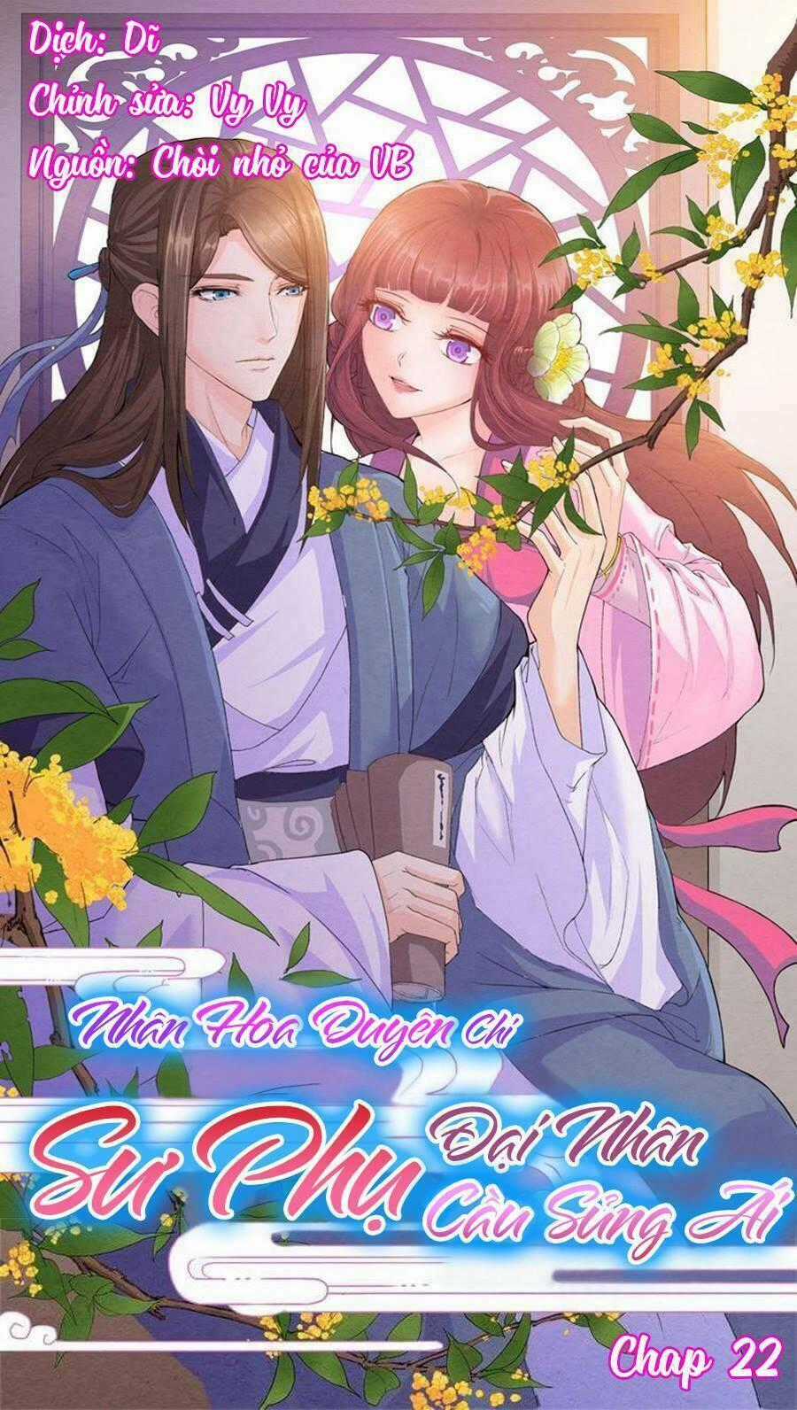 Nhân Hoa Duyên Chi Sư Phụ Đại Nhân Cầu Sủng Ái Chapter 22 trang 0
