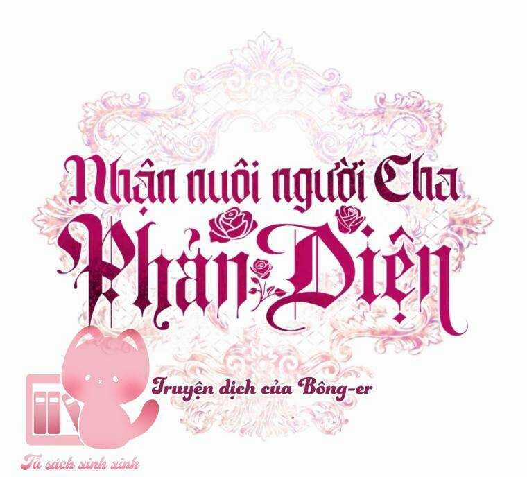 Nhận Nuôi Người Cha Phản Diện Chapter 45 trang 2