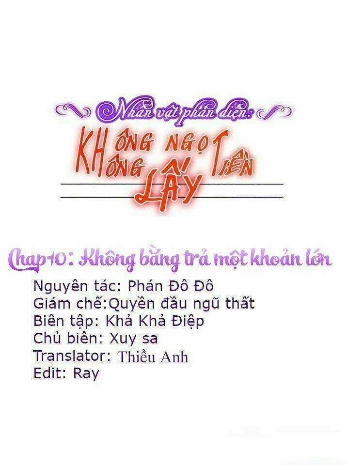 Nhân Vật Phản Diện: Không Ngọt Không Lấy Tiền Chapter 10.1 trang 1