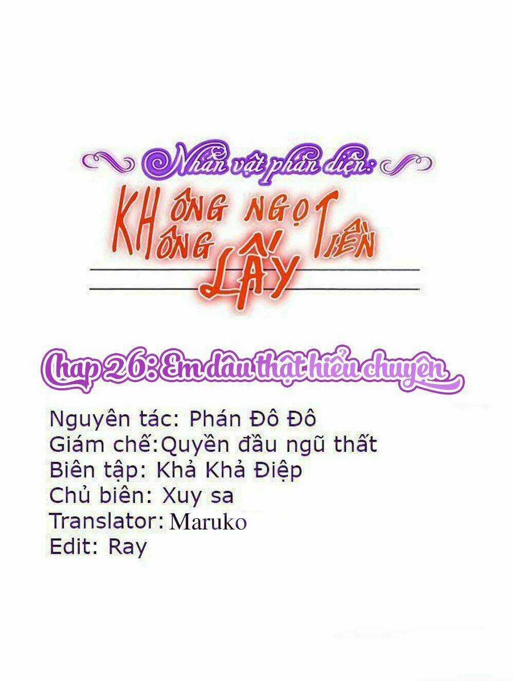 Nhân Vật Phản Diện: Không Ngọt Không Lấy Tiền Chapter 26 trang 0