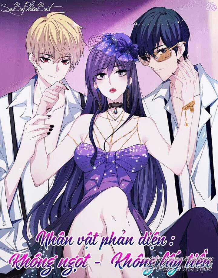 Nhân Vật Phản Diện: Không Ngọt Không Lấy Tiền Chapter 5.1 trang 0