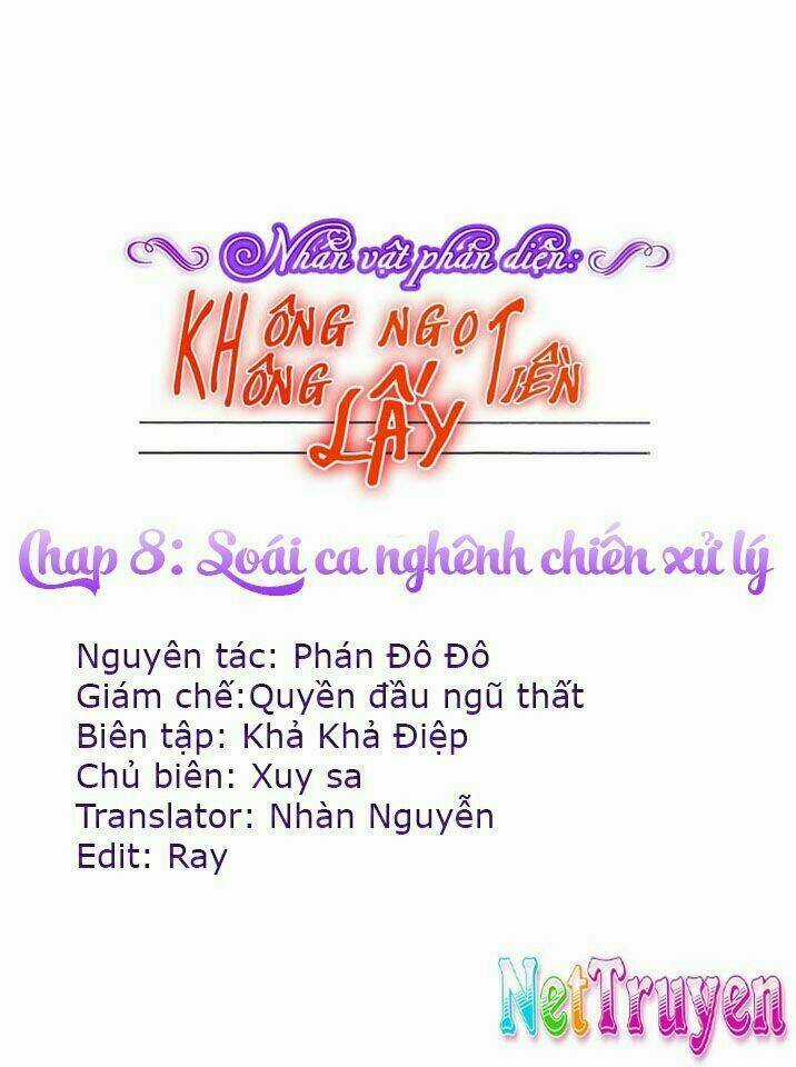 Nhân Vật Phản Diện: Không Ngọt Không Lấy Tiền Chapter 8.1 trang 0