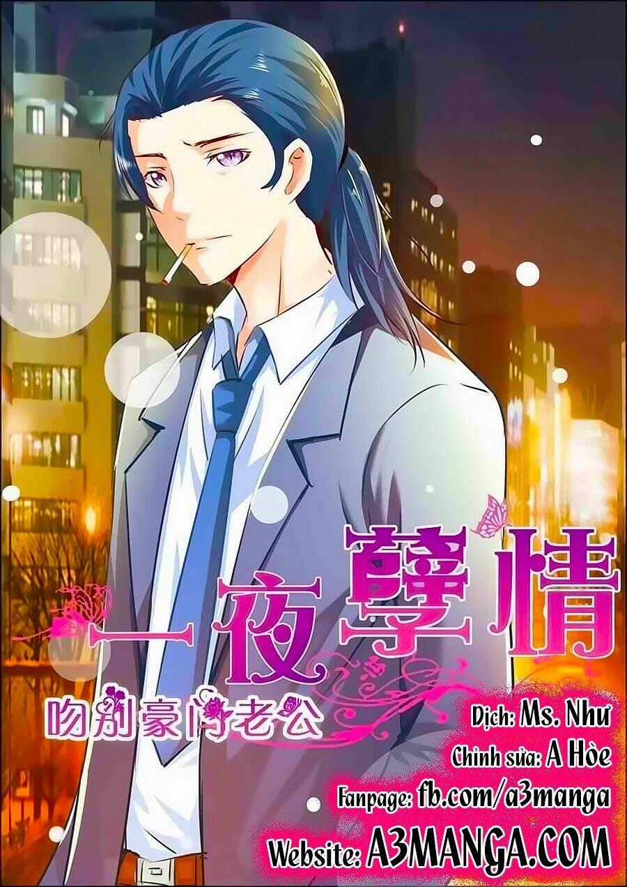 Nhất Dạ Nghiệt Tình: Cuồng Hôn Hào Môn Lão Công Chapter 18 trang 0