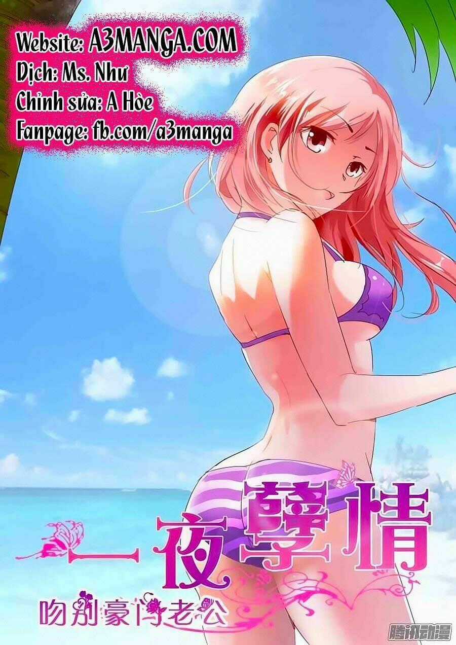 Nhất Dạ Nghiệt Tình: Cuồng Hôn Hào Môn Lão Công Chapter 26 trang 0