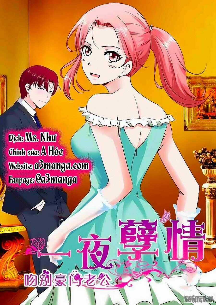 Nhất Dạ Nghiệt Tình: Cuồng Hôn Hào Môn Lão Công Chapter 36 trang 0