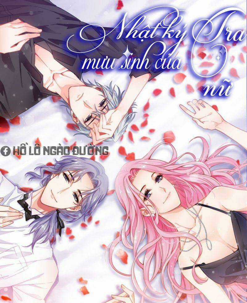 Nhật Kí Mưu Sinh Của Tra Nữ Chapter 65 trang 0