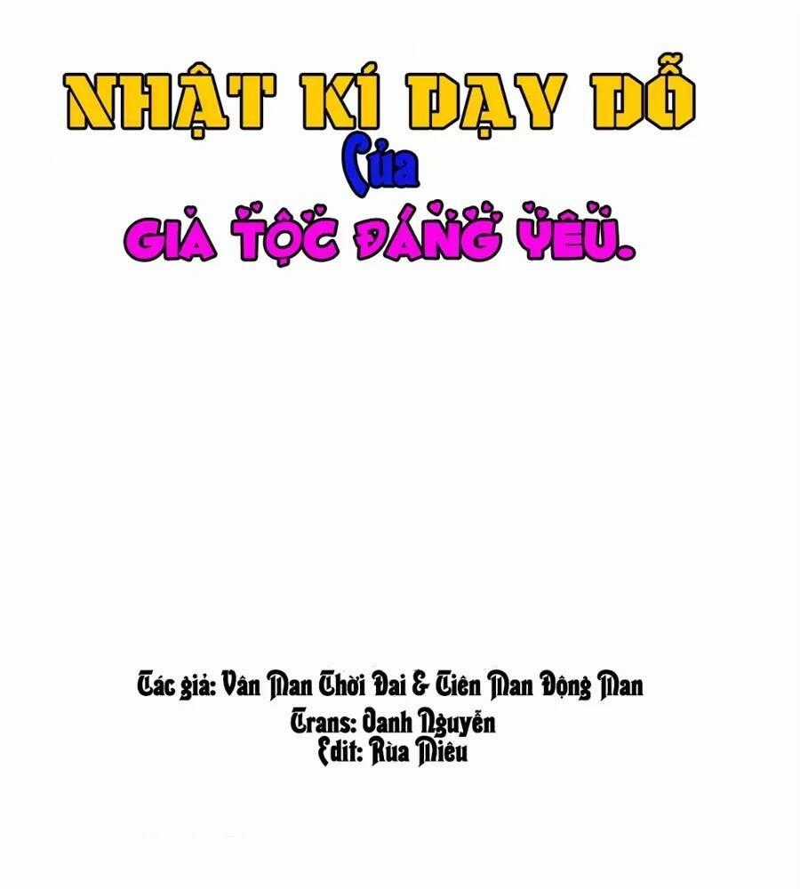 Nhật Ký Dạy Dỗ Của Gia Tộc Đáng Yêu Chapter 71 trang 0
