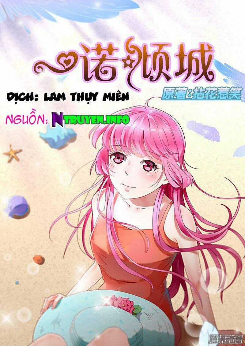Nhất Nặc Khuynh Thành Chapter 7 trang 0