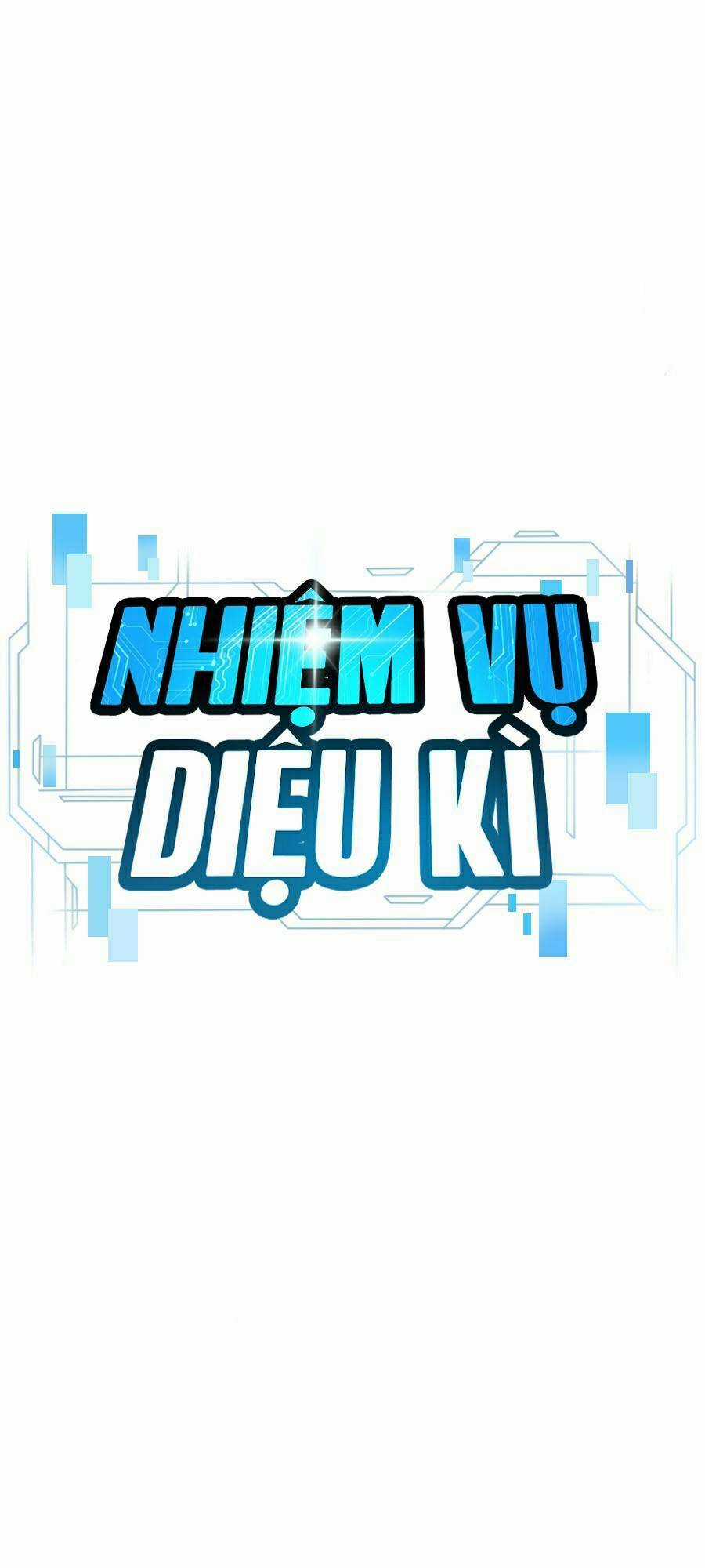 Nhiệm Vụ Tối Thượng Chapter 12 trang 12