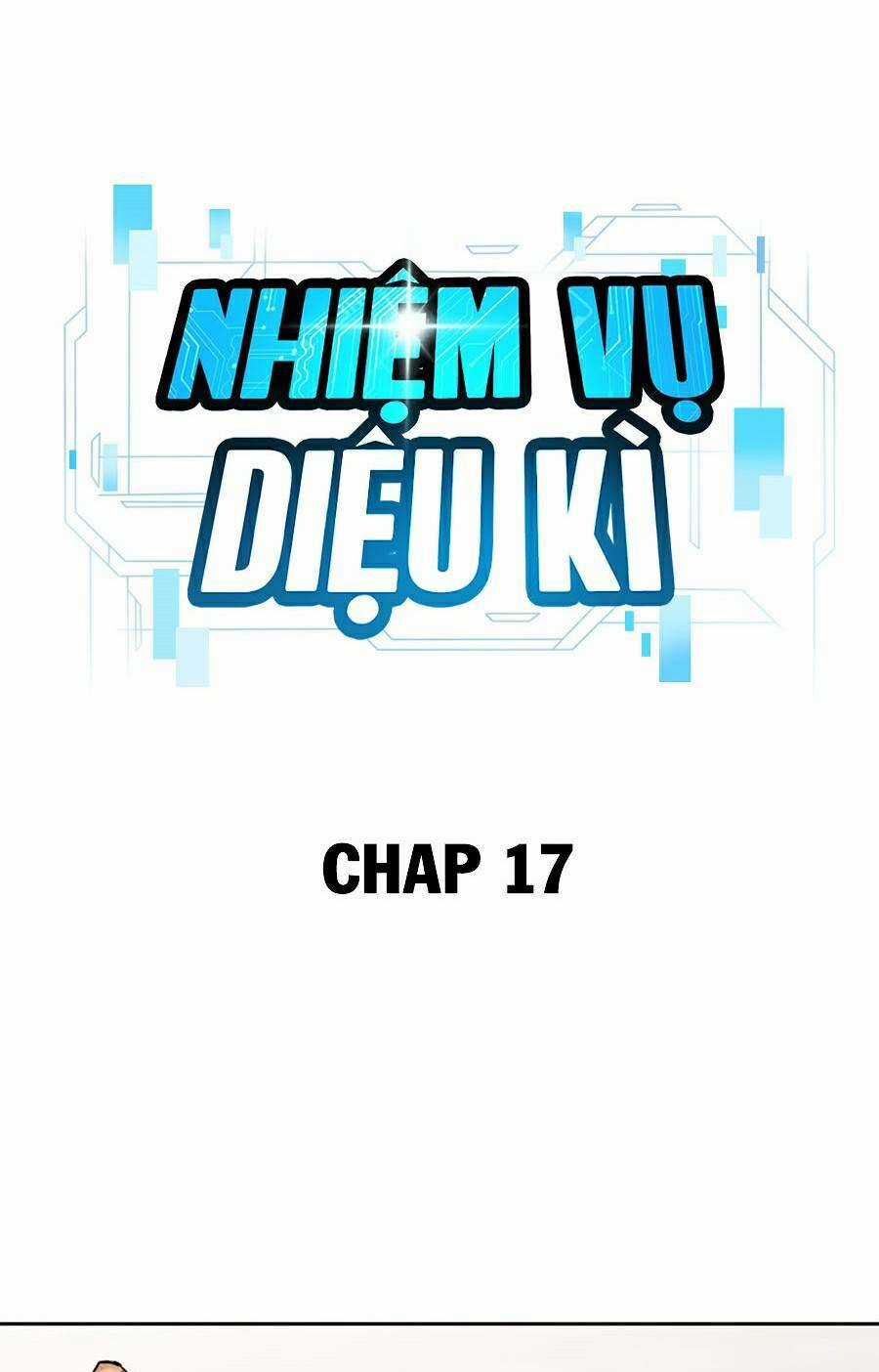 Nhiệm Vụ Tối Thượng Chapter 17 trang 22