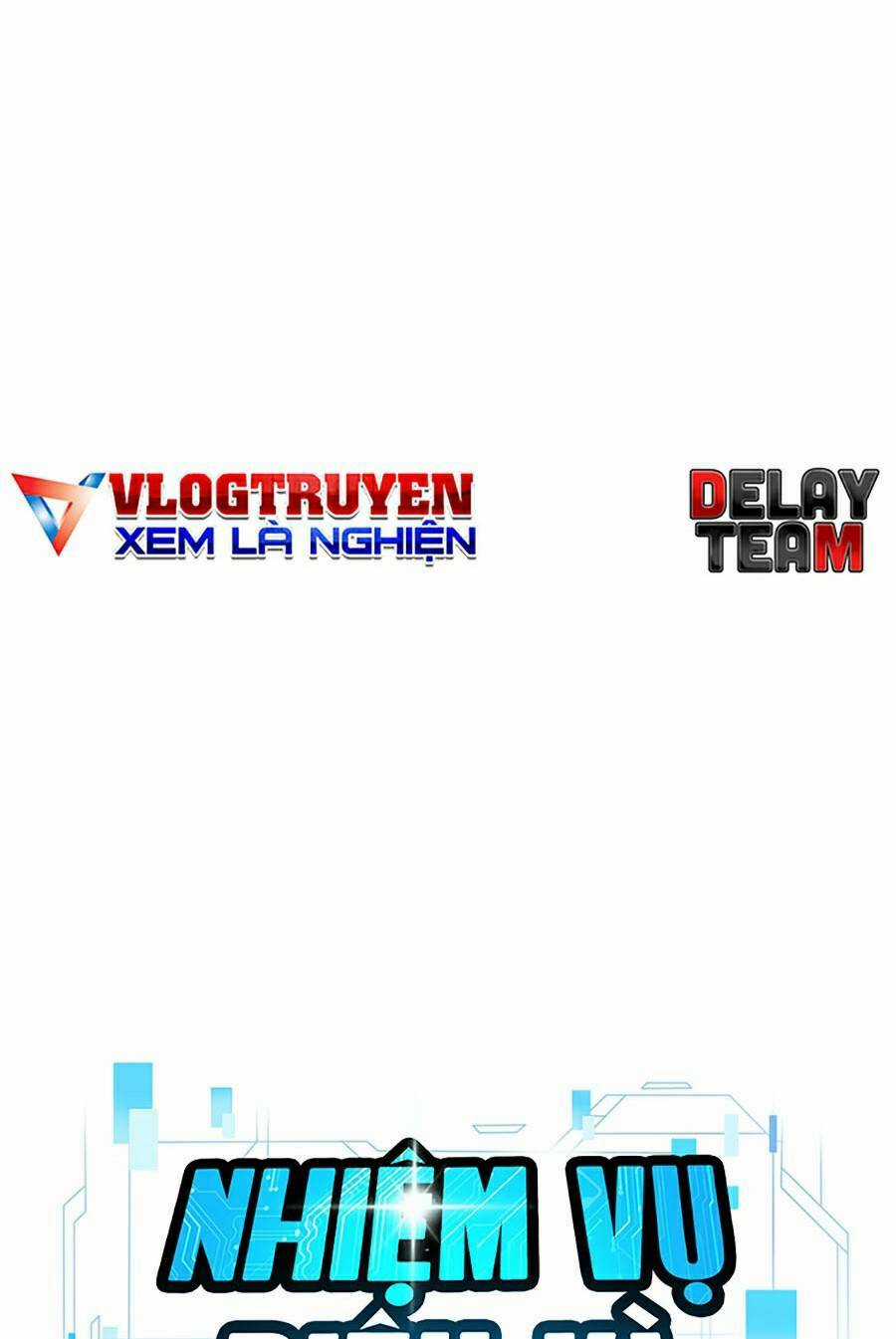 Nhiệm Vụ Tối Thượng Chapter 6 trang 12