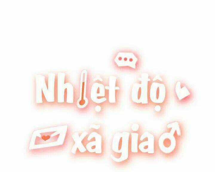 Nhiệt Độ Xã Giao Chapter 35 trang 1
