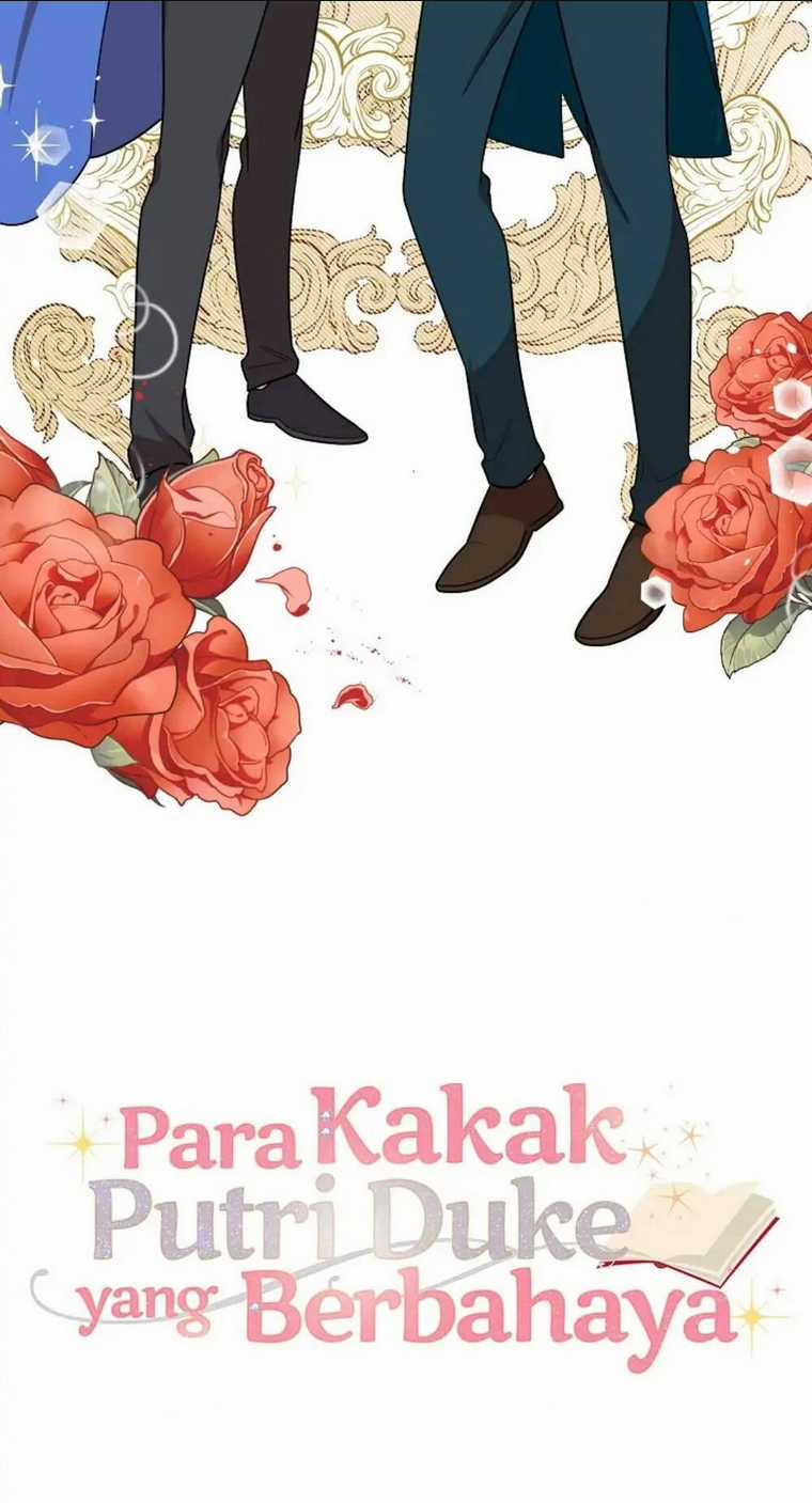 Những Người Anh Nguy Hiểm Của Công Nương Chapter 2 trang 15