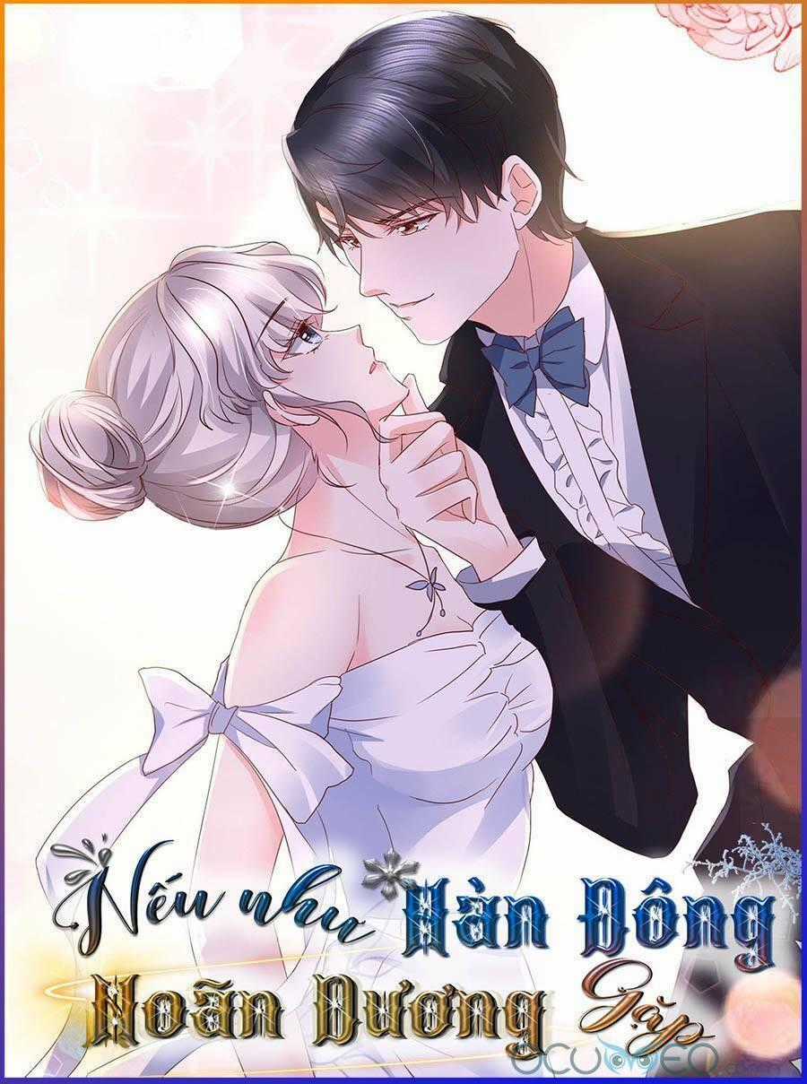 Nhược Hữu Hàn Đông Ngộ Noãn Dương Chapter 10 trang 0