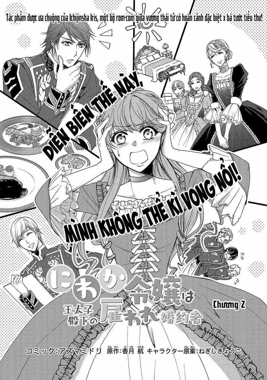 Niwaka Reijou Wa Outaishi Denka No Yatoware Konyakusha Chapter 2 trang 2