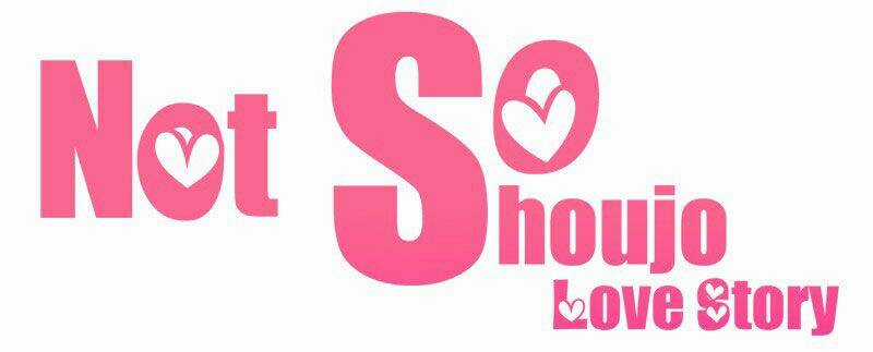 Not So Shoujo Love Story Chapter 16 trang 4