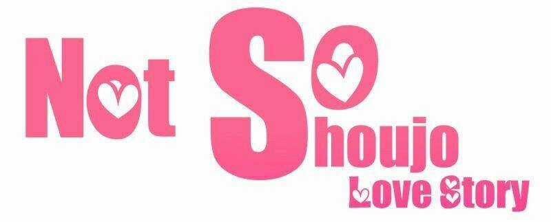 Not So Shoujo Love Story Chapter 6 trang 3