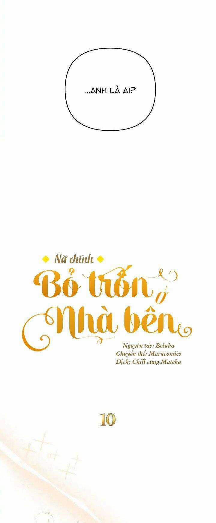 Nữ Chính Bỏ Trốn Ở Nhà Bên Chapter 10 trang 11