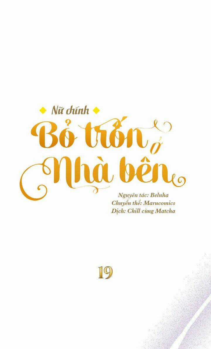 Nữ Chính Bỏ Trốn Ở Nhà Bên Chapter 19 trang 20