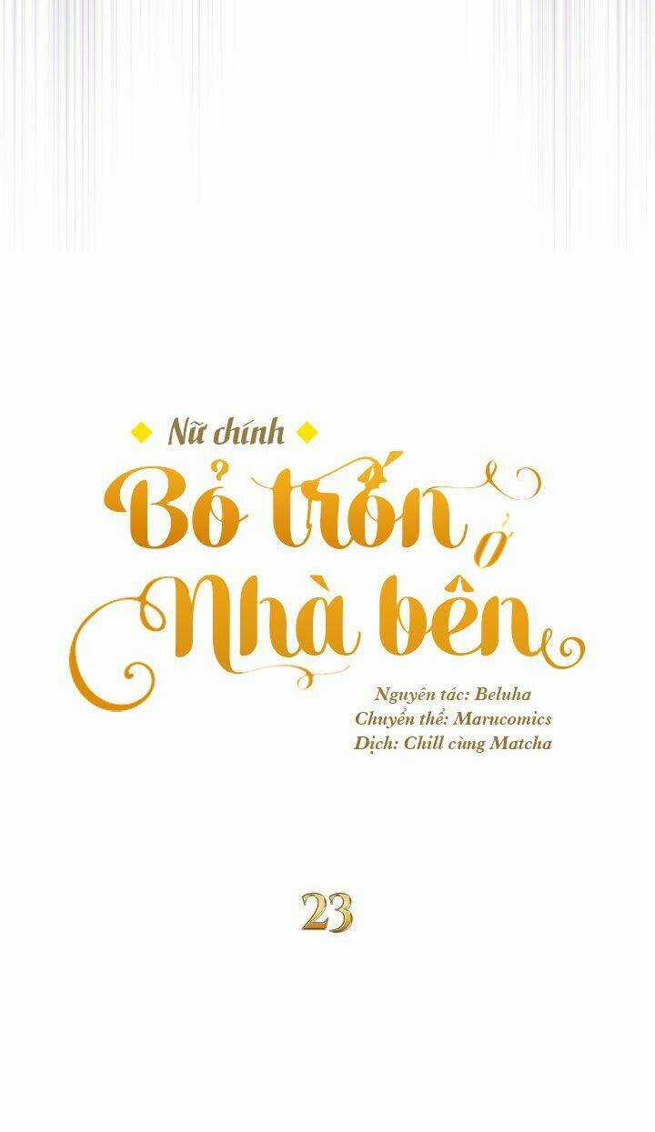 Nữ Chính Bỏ Trốn Ở Nhà Bên Chapter 23 trang 26