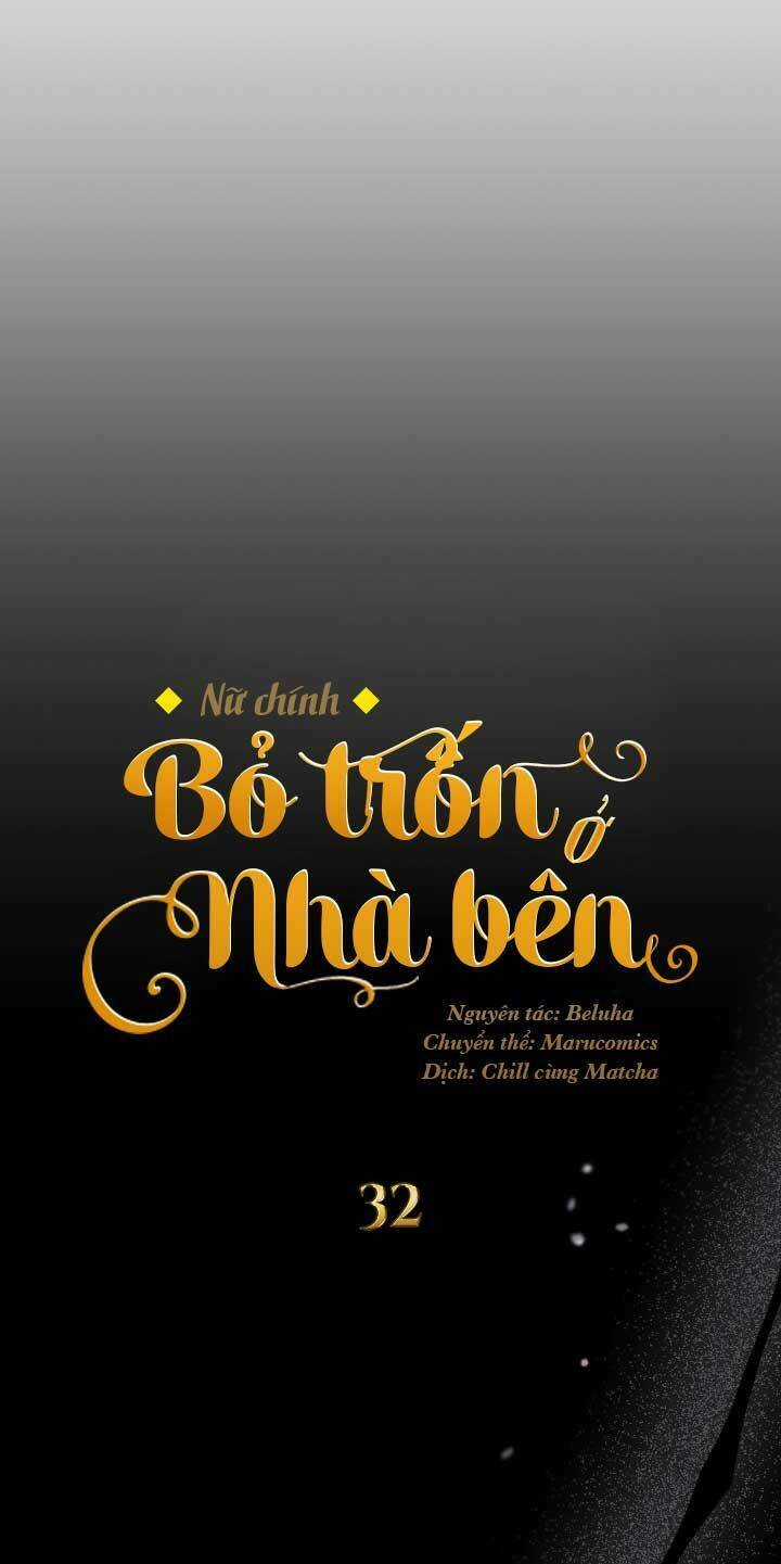 Nữ Chính Bỏ Trốn Ở Nhà Bên Chapter 32 trang 12