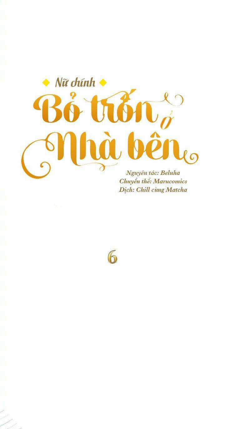 Nữ Chính Bỏ Trốn Ở Nhà Bên Chapter 6 trang 23