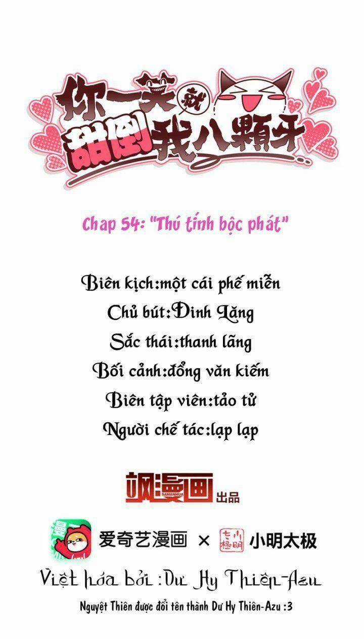 Nụ Cười Của Ngươi Ngọt Đến Mức Làm Gãy Tám Cái Răng Của Ta Chapter 54 trang 2